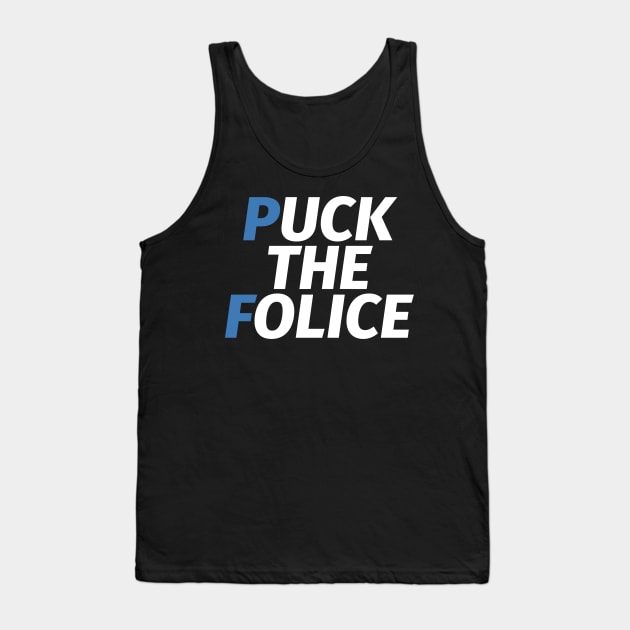 fuck the police Tank Top by shirtsly